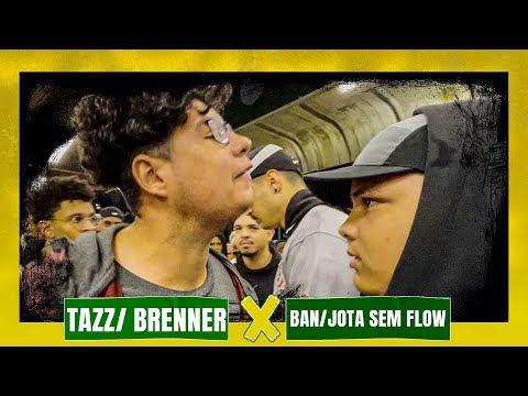 JOTA SEM FLOW  E BAN X BRENNER E TAZZ - PRIMEIRA FASE - BATALHA DA ZIL - EDIÇÃO 58