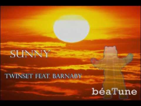 Sunny (feat. Barnaby) - Twinset  HD