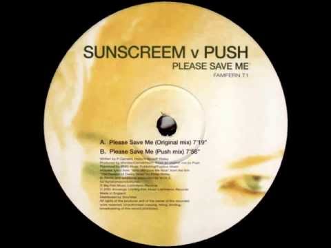 Sunscreem vs. Push - Please Save Me (Push Remix) [Inferno 2001]