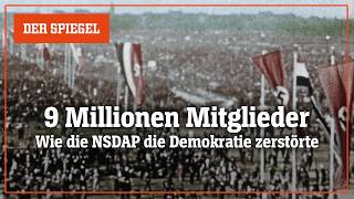 9 Millionen Mitglieder: Wie die NSDAP die Demokratie zerstörte | DER S
