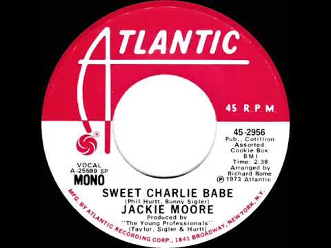1973 Jackie Moore - Sweet Charlie Babe (mono radio promo 45)