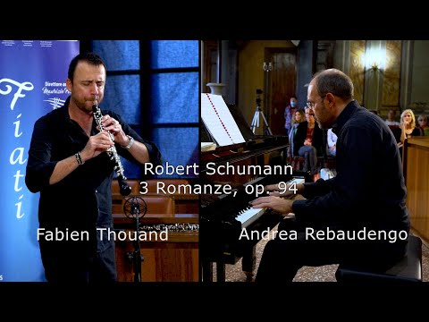 Schumann - 3 Romanze - Fabien Thouand - Andrea Rebaudengo