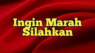 Download lagu Ingin Marah Silahkan - Lagu Klasik Legendaris Indonesia mp3