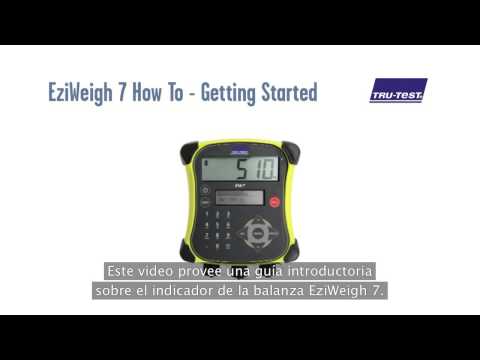 Tru-Test EziWeigh7i "How To" - Getting Started SPANISH