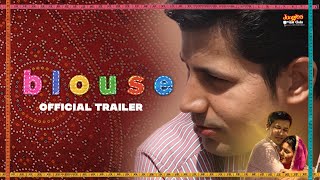 BLOUSE: Official Trailer  Sumeet Vyas  Ronjini Cha