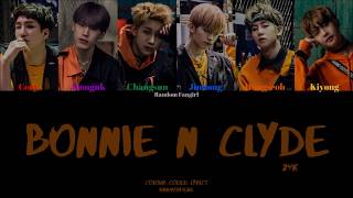 [REUPLOAD] 24K (투포케이) - Bonnie N Clyde [Colour Coded Lyrics Han/Rom/Eng]