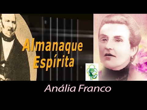 Almanaque Espírita (Web Série) - Episódio 03: Anália Franco e seu legado espírita na Educação