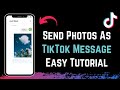 How to Send Photos in TikTok Message | Send Pictures on TikTok Messages