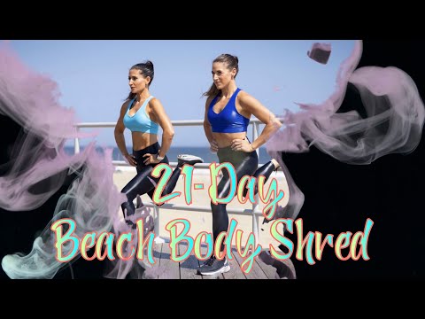 21 DAY BEACH BODY SHRED BEGINS MONDAY 5/23!