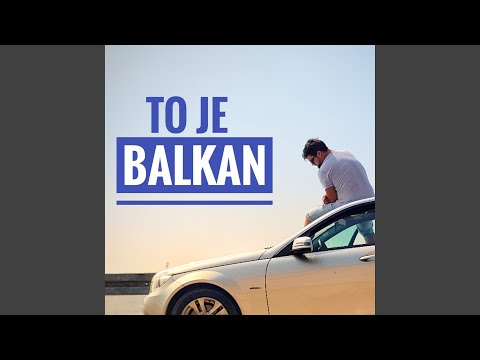 To je Balkan