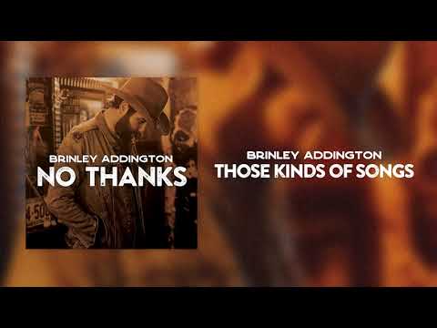 Brinley Addington - Those Kind of Songs (Official Audio)