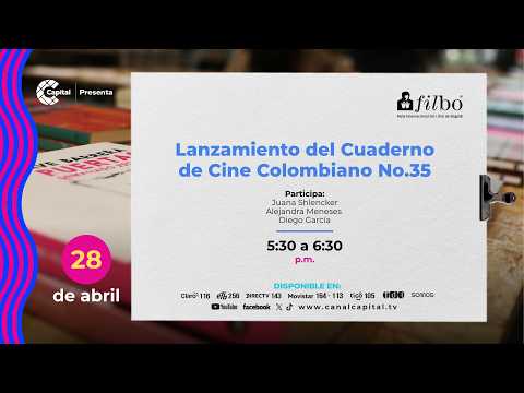 Lanzamiento del Cuaderno de Cine Colombiano No. 35 