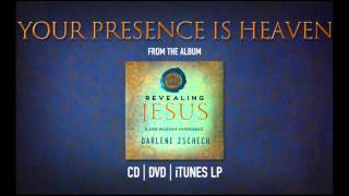 Darlene Zschech - Your Presence Is Heaven (Official Song)