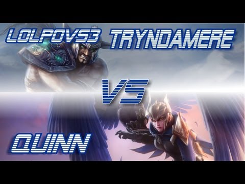 ► LoLPoV - Tryndamere vs Quinn [Top] (League of Legends Live Commentary)