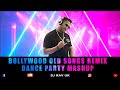 BOLLYWOOD OLD SONGS MASHUP BOLLYWOOD OLD SONGS MIX HINDI OLD SONGS REMIX HINDI OLD SONG MASHUP