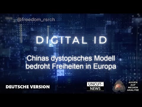 Digital ID - Chinas dystopisches Modell bedroht die Freiheit in Europa (Freedom Research - Deutsch)