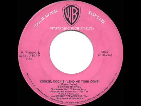 1959 HITS ARCHIVE: Kookie Kookie (Lend Me Your Comb) - Edd Byrnes & Connie Stevens