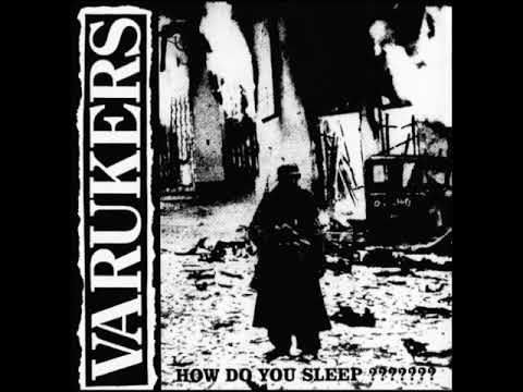 The Varukers - How Do You Sleep ??????? - 2000 - Full Album - PUNK 100%