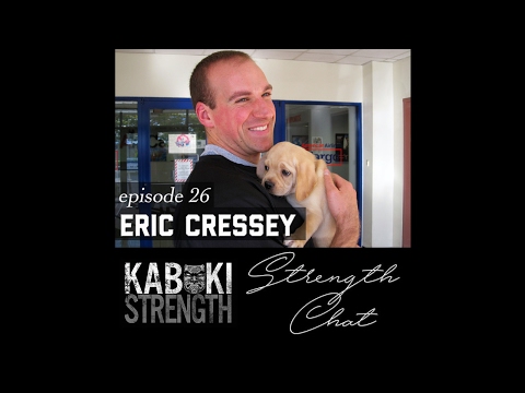 Strength Chat #26: Eric Cressey on Sports Performance, Strength, and Conditioning #EricCressey