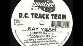 D.C. Track Team - Say Yeah (Empire Mix)