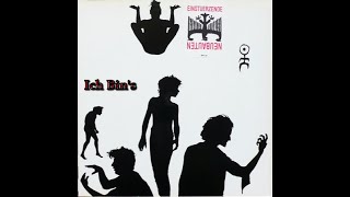 Einstürzende Neubauten  - Ich bin&#39;s