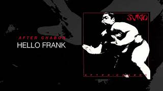 Sumo - Hello Frank (After Chabon)