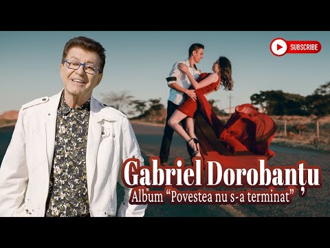 Gabriel Dorobantu - Mix Album "Povestea nu s-a terminat"