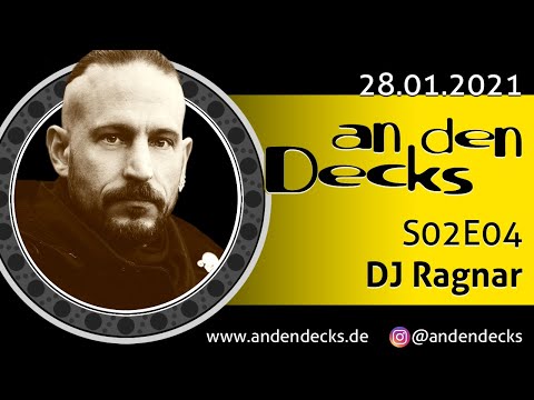 An den Decks Podcast - S02E04 - DJ Ragnar