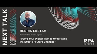 Henrik Ekstam: Using Your Digital Twin to Understand the Effect of Future Changes