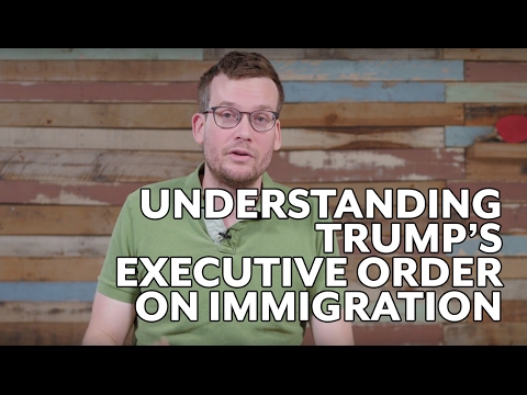 了解特朗普移民行政命令 (Understanding Trump's Executive Order on Immigration)