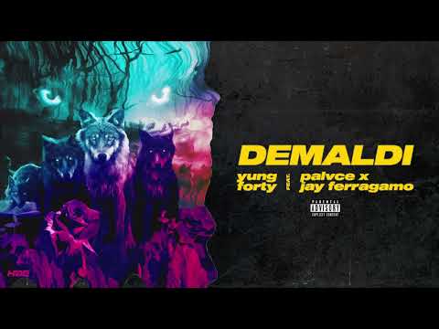 Yung Forty - DEMALDI ft Jay Ferragamo, Palvce