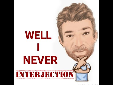 English Tutor Interjections (174) Well I Never