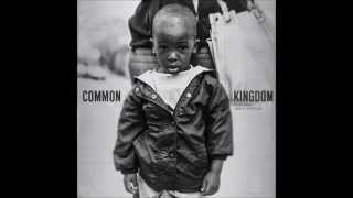 Common Feat. Vince Staples - &quot;KINGDOM&quot;