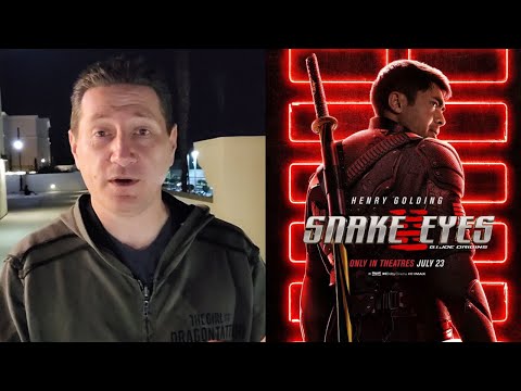 Snake Eyes - Right Out Of Theater Quick Review