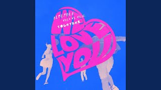 Download lagu We Love You mp3 Download lagu We Love You mp3