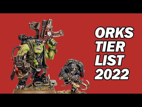 All Ork Units Ranked for 2022 - Tier List