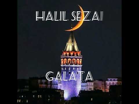 Halil Sezai-Galata(Alt Yazılı)