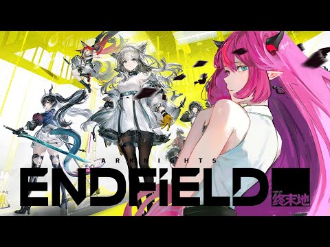 【ARKNIGHTS: ENDFIELD】We're not reaching end game but ENDFIELD