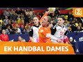 DE DAMES SPELEN IJZERSTERK! ? | Noord-Macedonië vs Nederland | EK Handbal 2022 Dames | Samenvatting