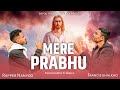 Mere Prabhu Singer Francis Khalkho Rapper Nanyoo