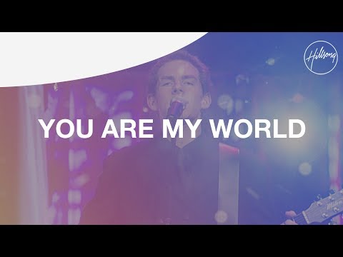 Thumbnail for You Are My World video