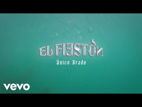 Grupo Unico Grado - El Fieston
