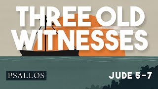 three old witnesses (5-7) Music Video