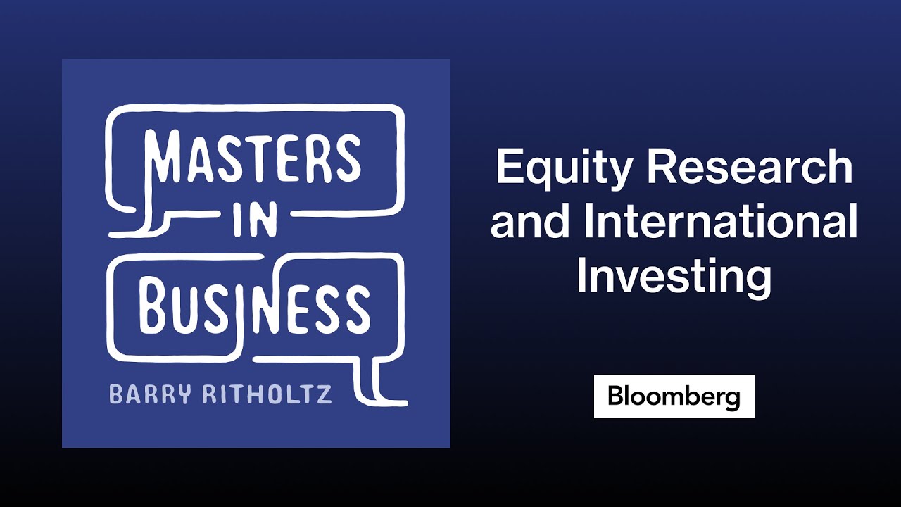 From Equity Research to International Investing With Heather Brilliant | Masters in Business