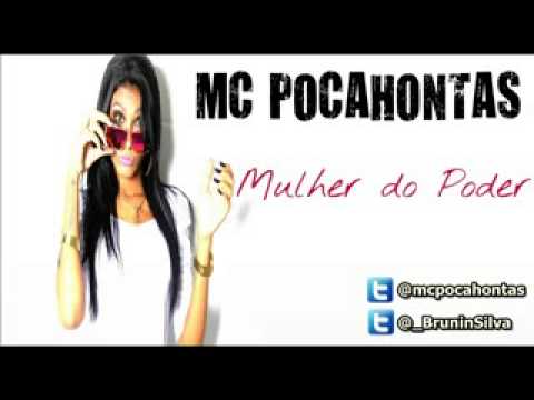 Mc Pocahontas   Mulher do Poder { Dj Costelinha } MUITO BRABA 2012