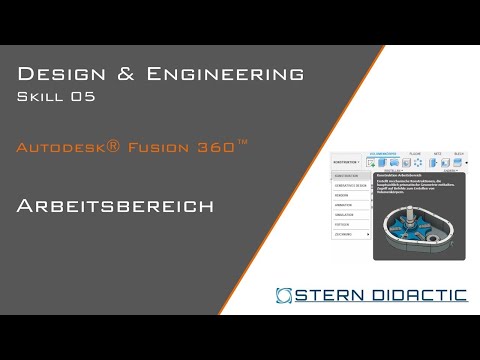 2/12 Arbeitsbereich - Autodesk Fusion 360 - Design & Engineering - WorldSkills Skill #05