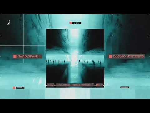 David Gravell - Cosmic Mysteries (Extended Mix)