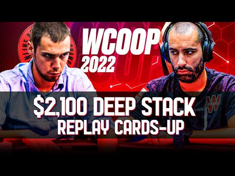 Naza114 Vs RuiNF $2,100 DEEP STACK Event 54-H WCOOP 2022 Final Table Cards-UP Replay