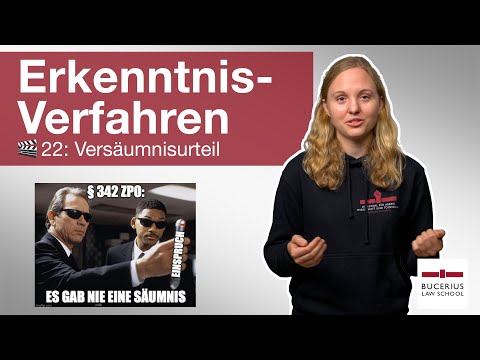 🟥 Versäumnisurteil | 🎬 22 | ZPO-Erkenntnisverfahren