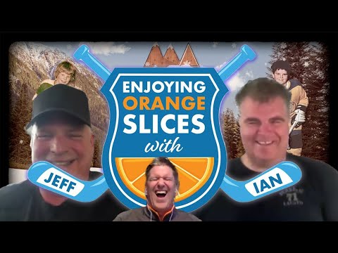 Enjoying Orange Slices with Jeff & Ian - ep#182
